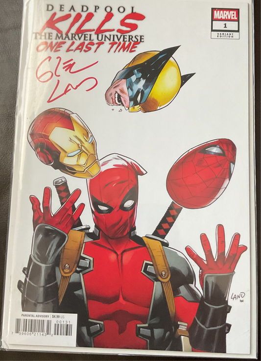DEADPOOL KILLS THE MARVEL UNIVERSE ONE LAST TIME #1 GREG LAND VARIANT Signed COA