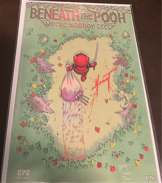 Beneath the Pooh #1 Virgin Foil by Marat Mychaels. Ltd To 25. 8/25 Blood Sig/COA