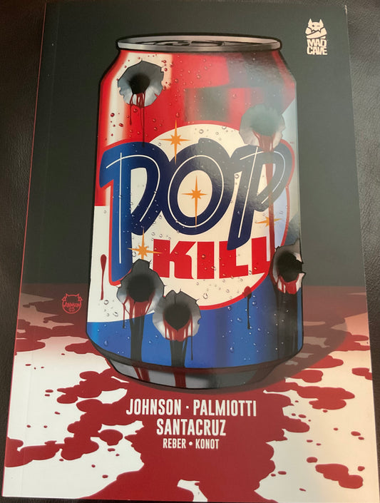 Pop Kill by Jimmy Palmiotti and Dave Johnson (2025, Trade Paperback)
